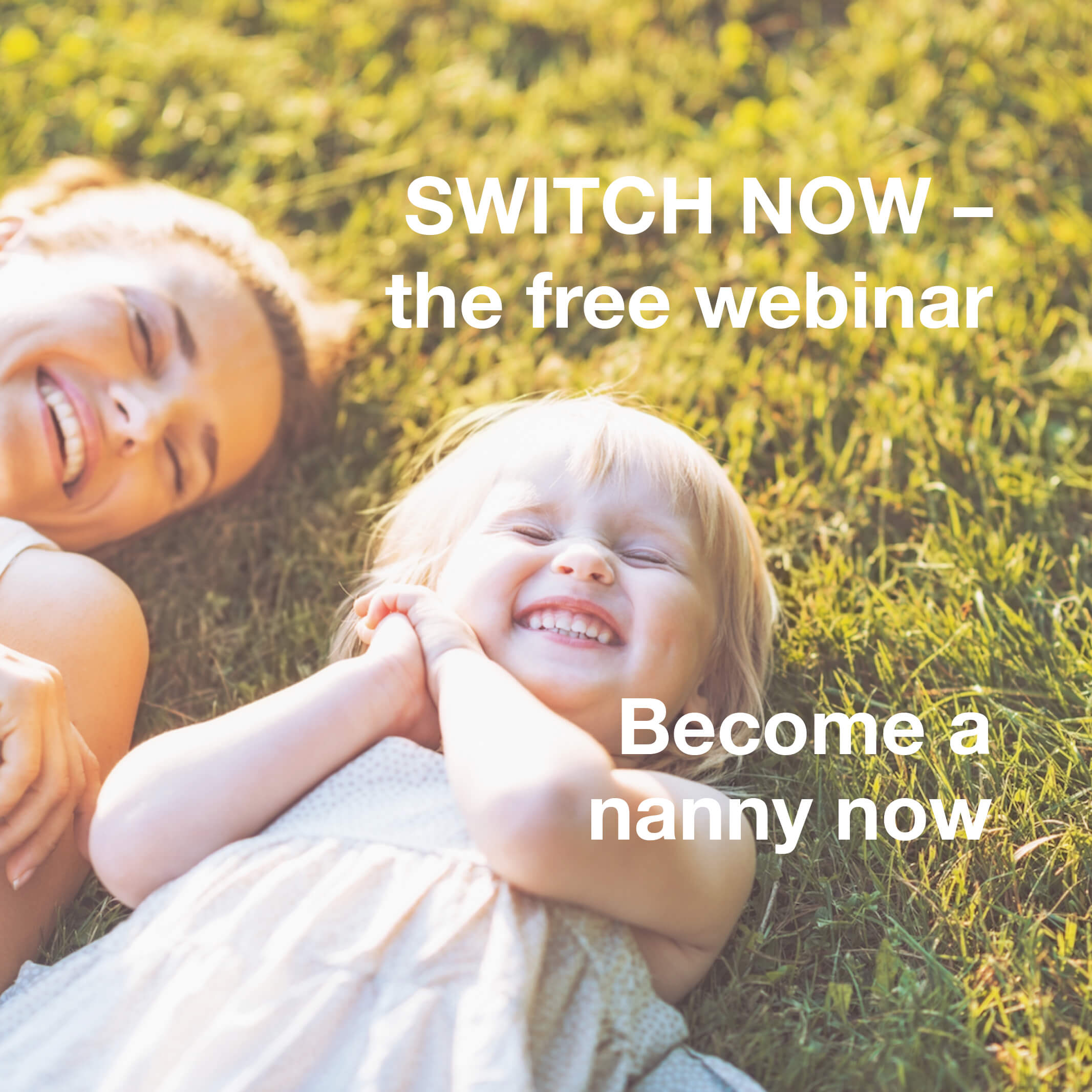 switch-now-jobs-with-children-educator-private-household Become a nanny now. Time for change.