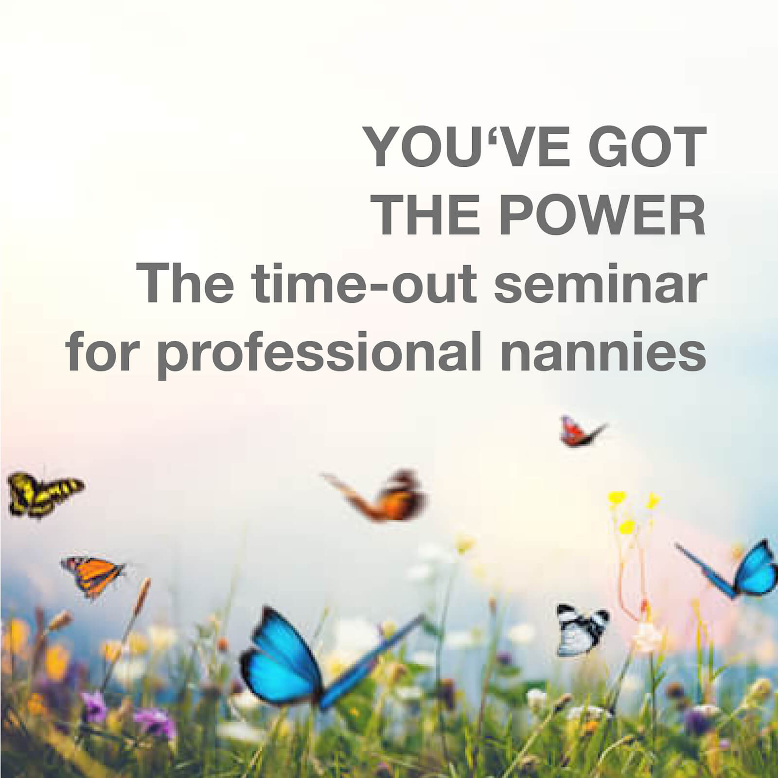 you’ve-got-the-power-time-out-professional-nannies-nanny-workshop High profile nanny seminar to be back at full strenght.
